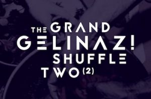 The Grand Gelinaz! Shuffle Two<sup>(2)</sup>