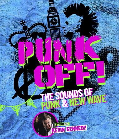 Punk Off! The Sounds of Punk & New Wave